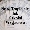 Szkolni Przyjaciele lub Nowi Tropiciele